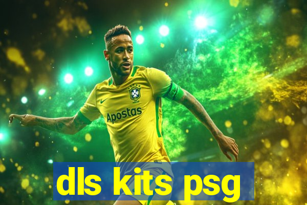 dls kits psg